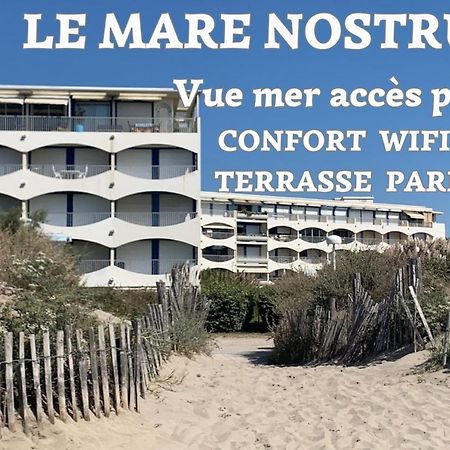 New Mare Nostrum-Vue Mer-Wifi-Acces Plage-Parking-Top Pros Servicesconciergerie La Grande Motte Apartment Екстериор снимка